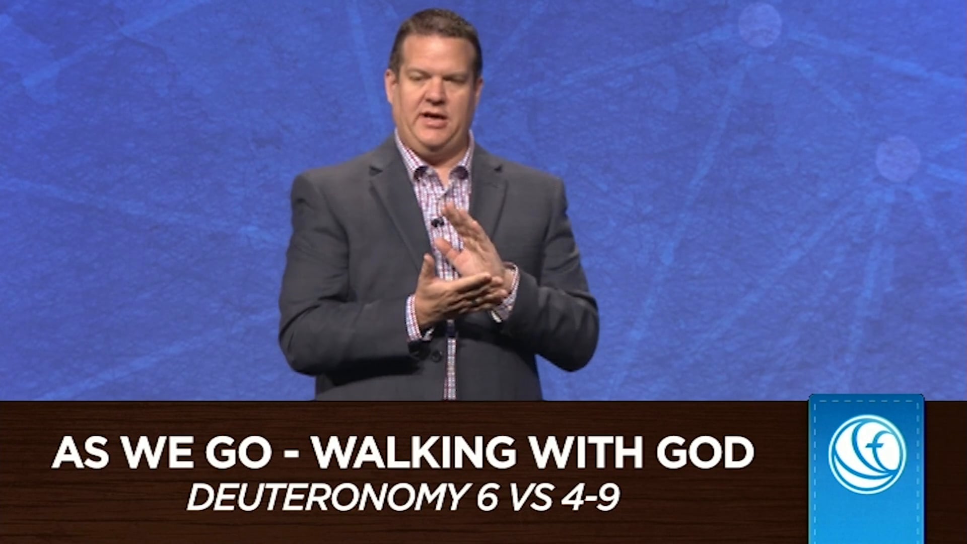 HFBC Message: As We Go: Walking With God (Deuteronomy 6:4-9)