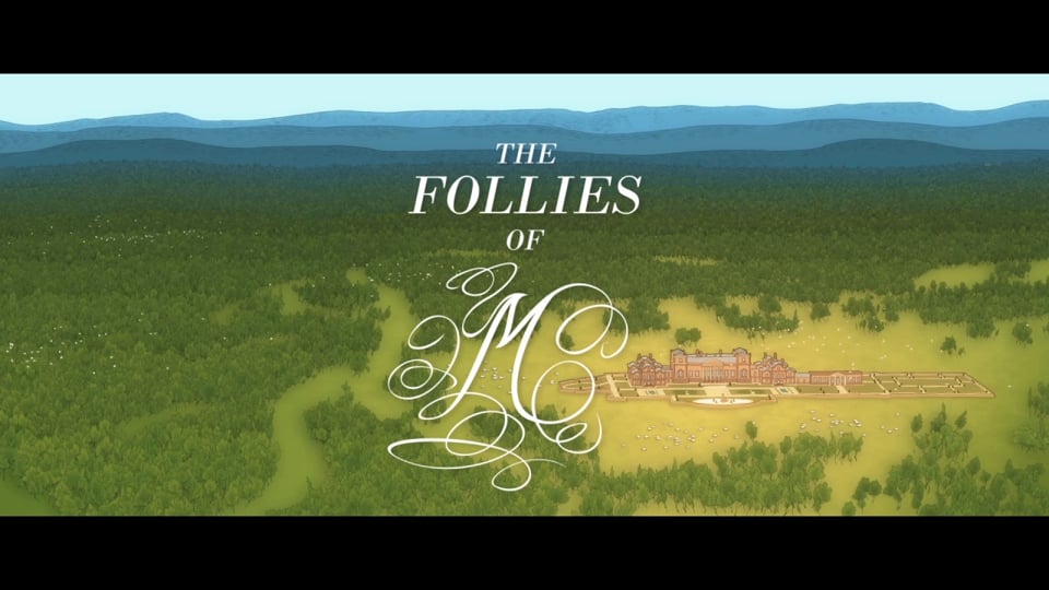 The Follies of M