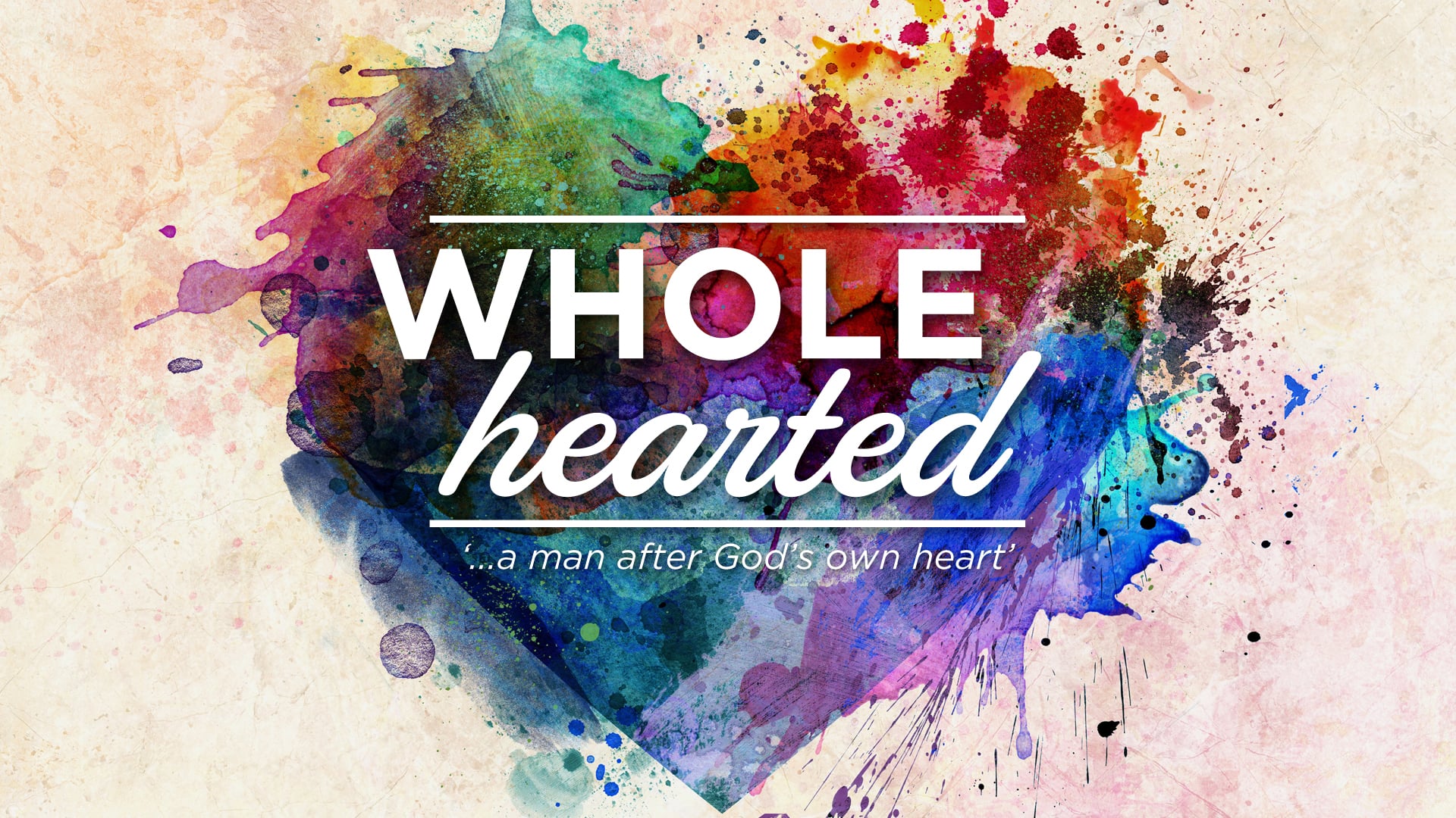 Whole-Hearted - Part 2