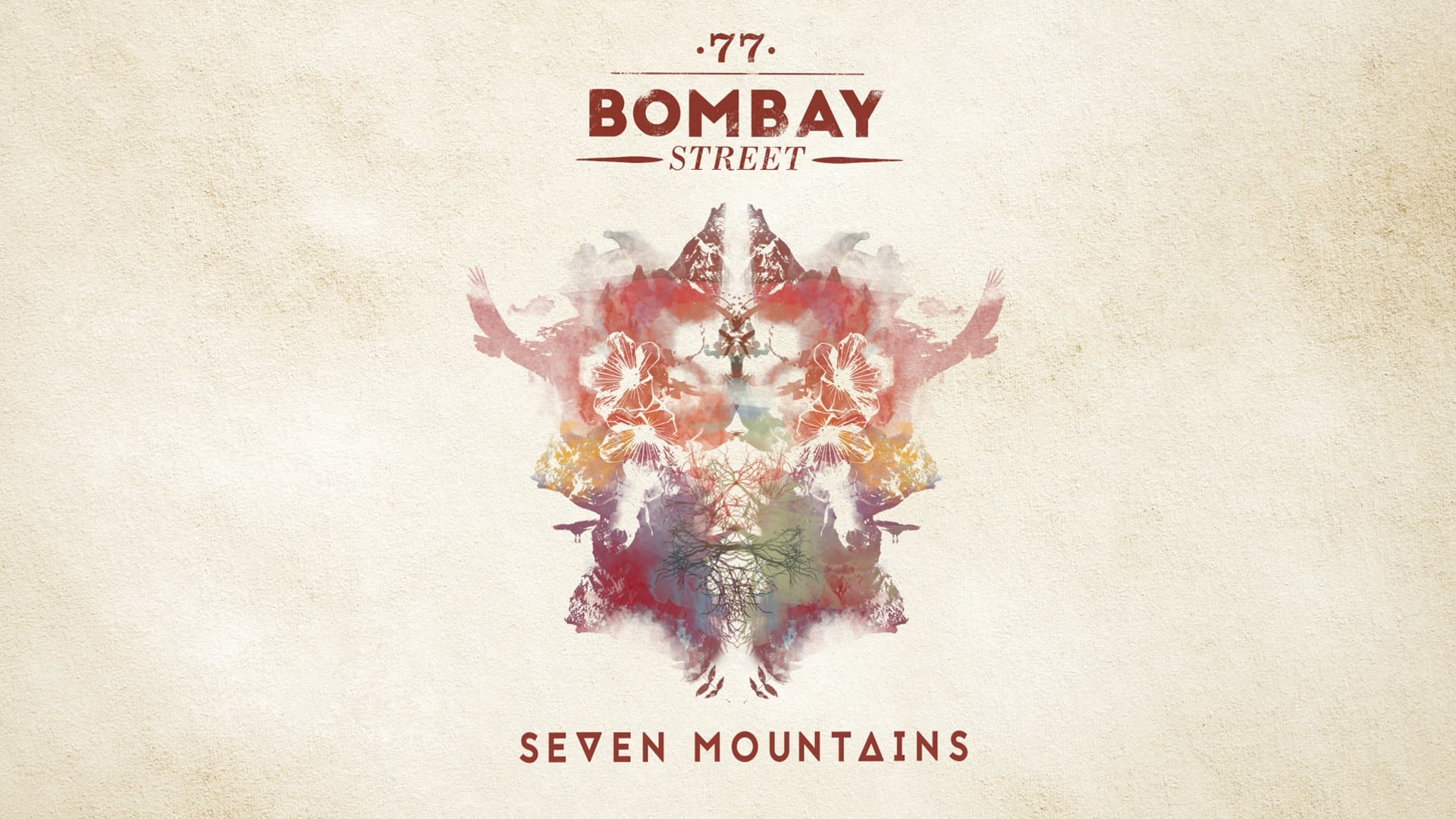 77 Bombay Street - Seven Mountains (TEASER)