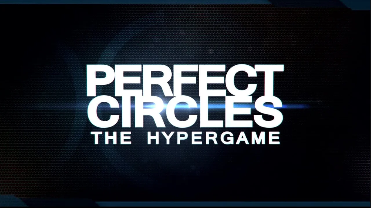 PERFECT CIRCLES - the hypergame TRAILER