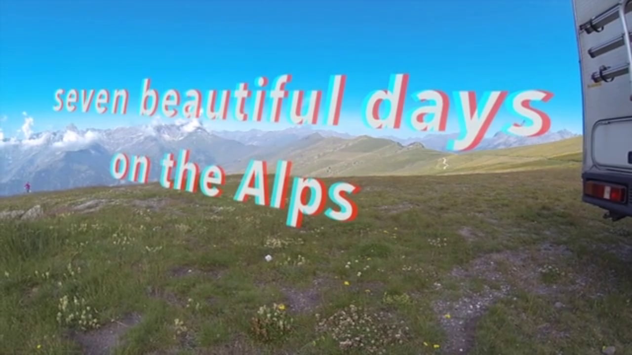 Seven beautiful days on the Alps!