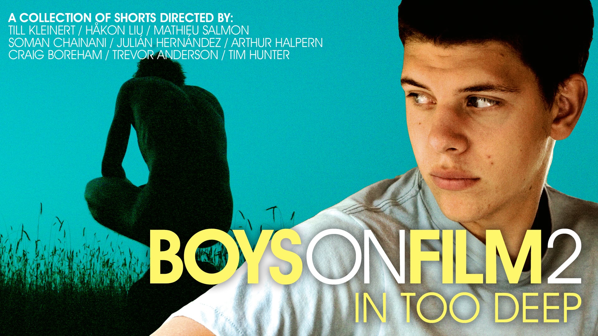 Watch Boys on Film 2: In Too Deep Online | Vimeo On Demand on Vimeo