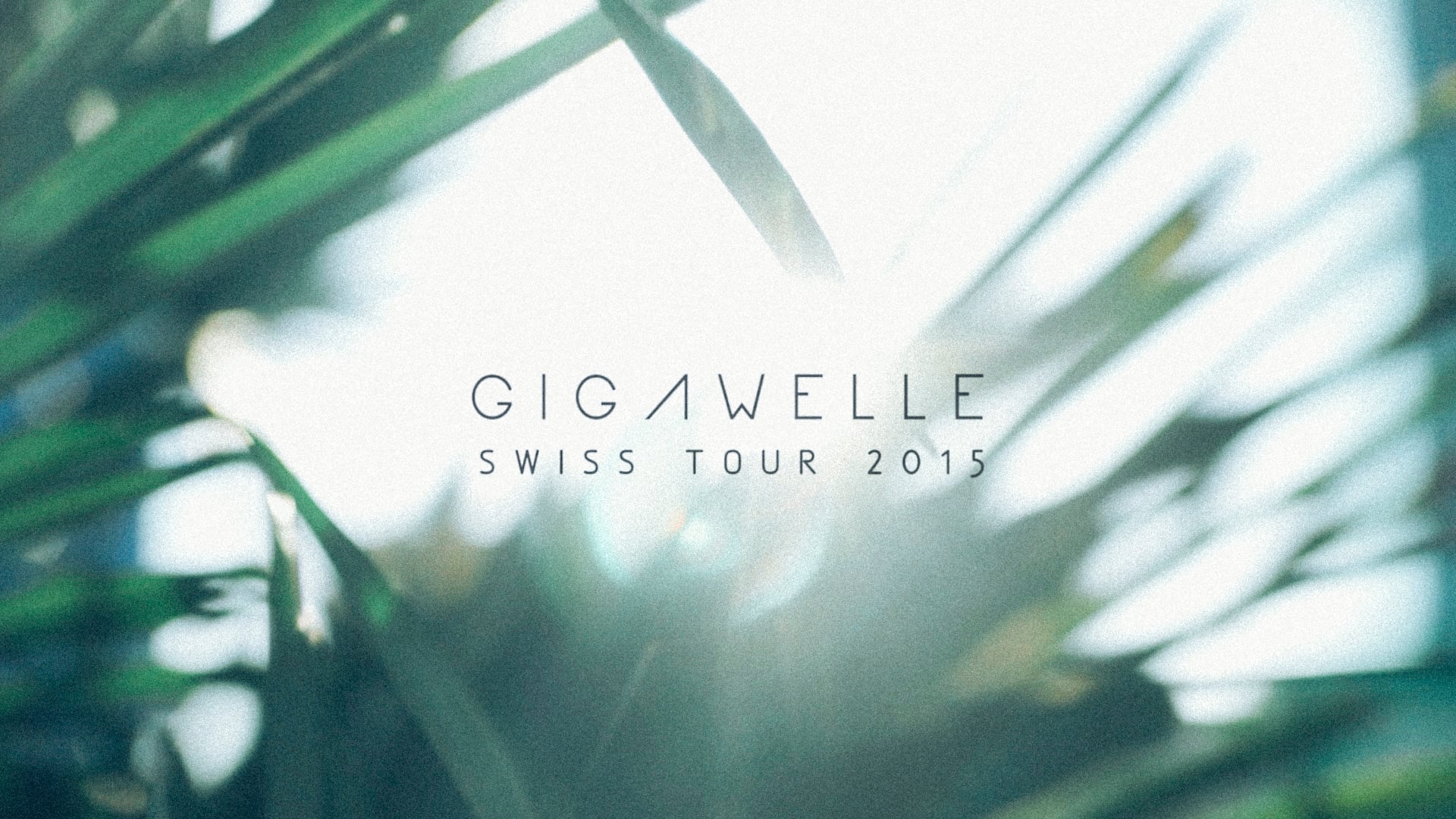 GIGAWELLE SWISS TOUR 2015