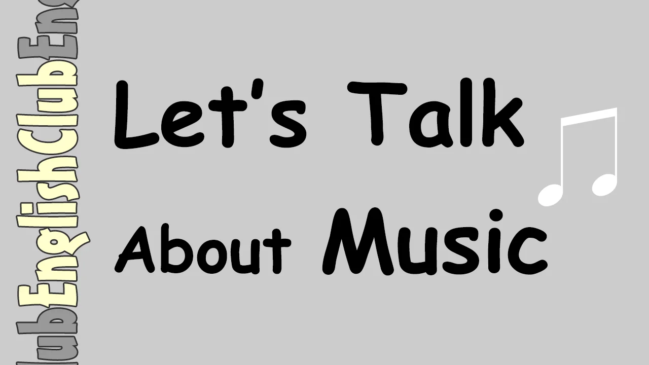 Lets talk about music. Let's talk about Music. Lets talk about Music ответы. Let's talk about Music песня. Music Vocabulary.