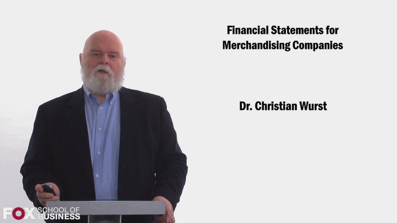 Financial Statements for Merchandising Companies