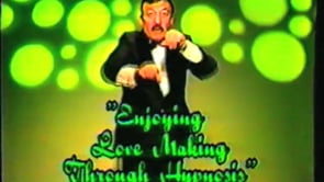 Enjoy Love Making Through Hypnosis