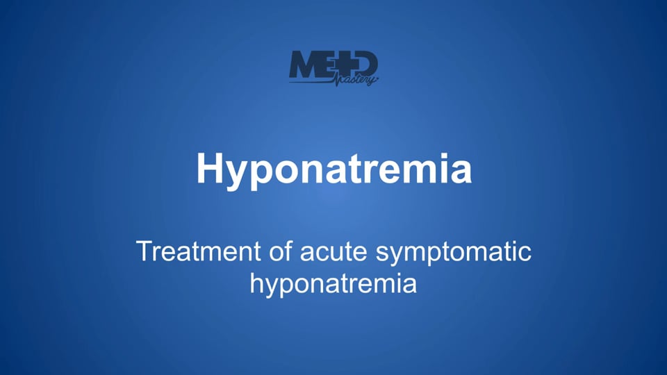 Treatment of acute symptomatic hyponatremia