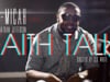Faith Talk Music Video