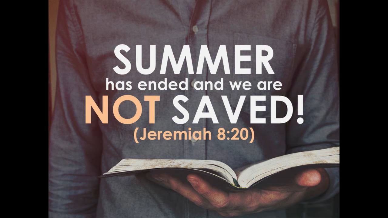 Summer Has Ended and We Are Not Saved (Steve Higginbotham)