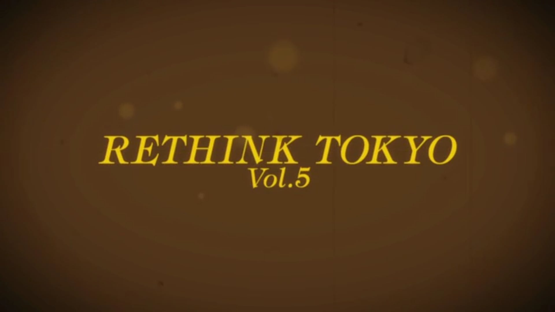 RETHINK TOKYO Vol.5 Music & Visual -Looking back on the 90s-