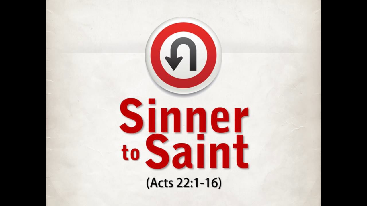 Sinner to Saint (Steve Higginbotham)