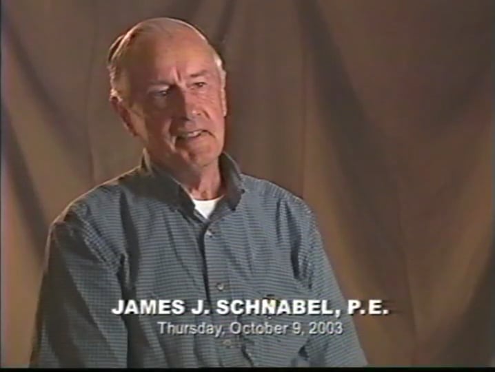 INTERVIEWS AND PANEL DISCUSSIONS: THE FOUNDERS - JAMES J. SCHNABEL, P.E.