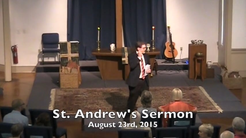 St Andrews Sermon 2015-08-23 -- Jim Rigby, 