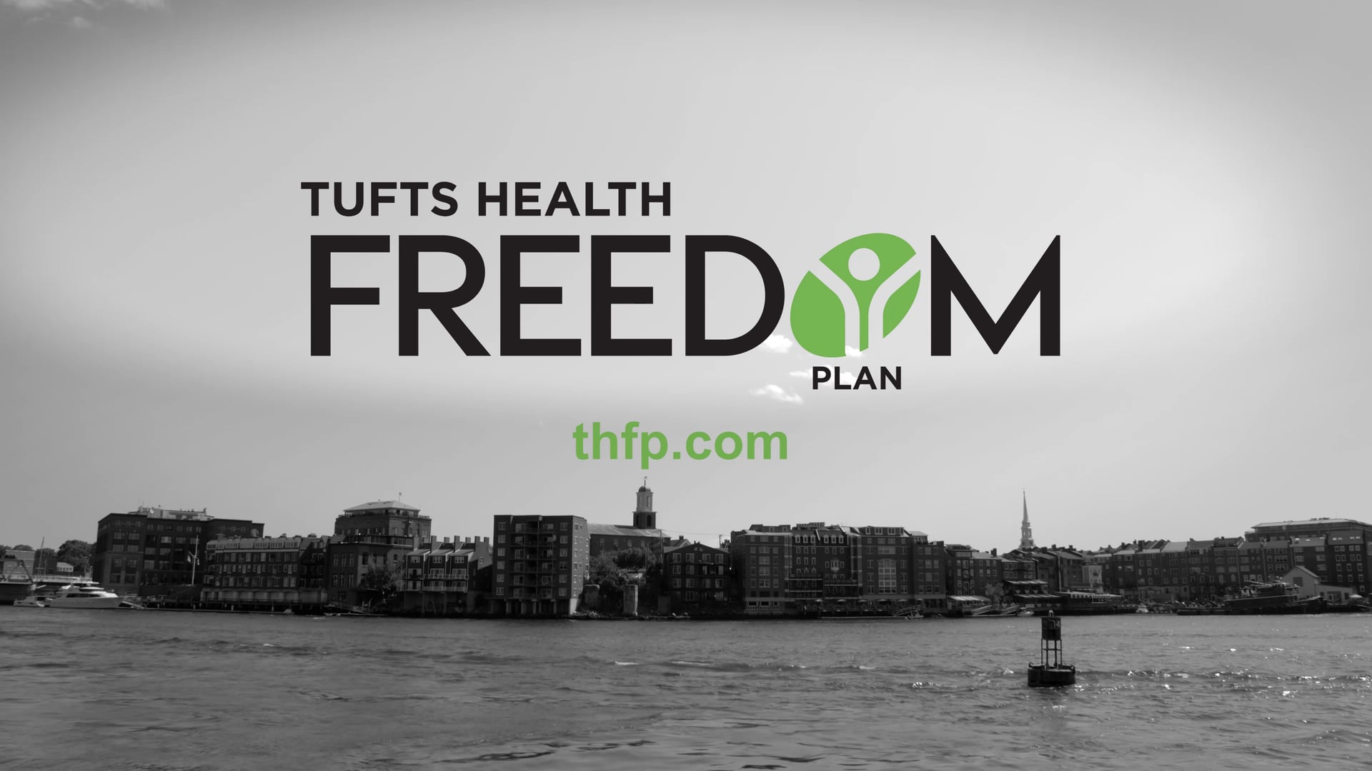 Tufts Health Freedom Plan - Brand Launch