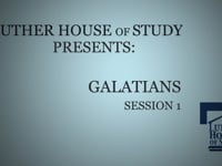 Galatians - Session One