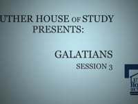Galatians - Session Three