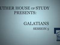 Galatians - Session Five