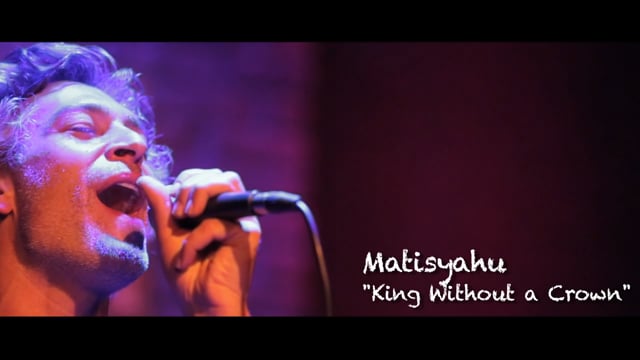 Matisyahu - King Without a Crown