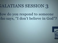 How do you respond to someone who says, "I don't believe in God"?
