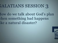 How do we talk about God's plan when something bad happens like a natural disaster?