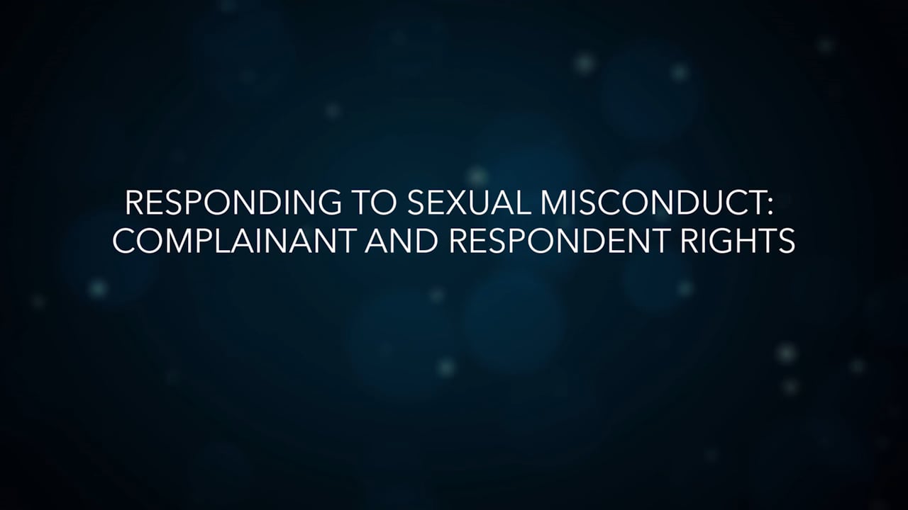 Responding To Sexual Misconduct Complainant And Respondent Rights On Vimeo 7095