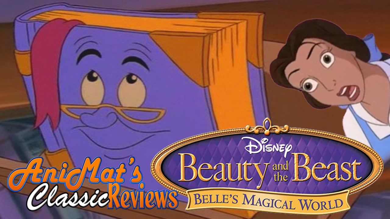 AniMat’s Classic Reviews: Beauty and the Beast: Belle’s Magical World