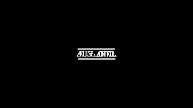 CRUISE CONTROL trailer from Gpsyfeelin