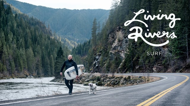 Living Rivers – Surf from Epic Montana