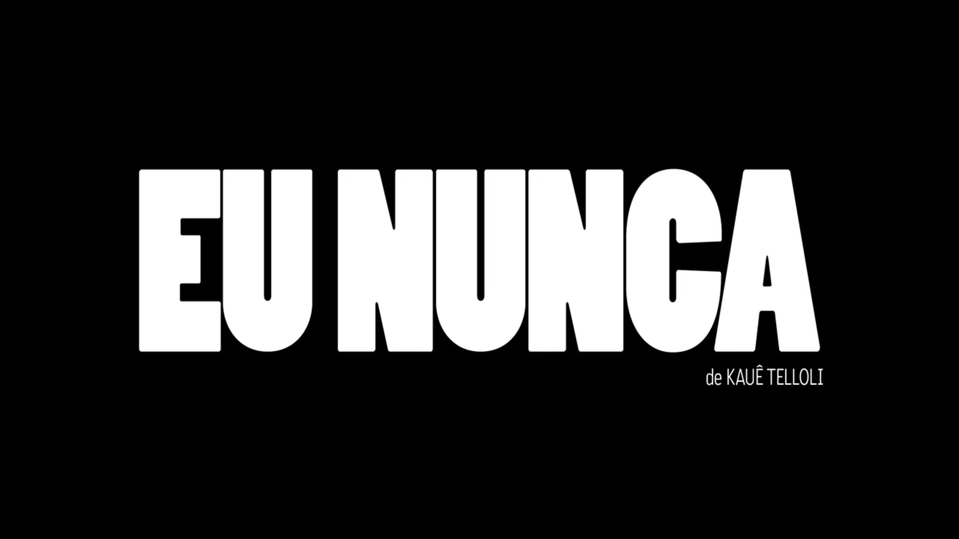 Eu Nunca (2014) - Trailer