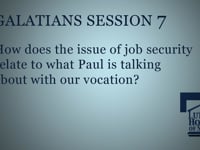 How does the issue of job security relate to what Paul is talking about with our vocation?