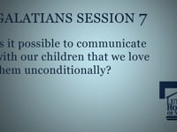 Is it possible to communicate with our children that we love them unconditionally?