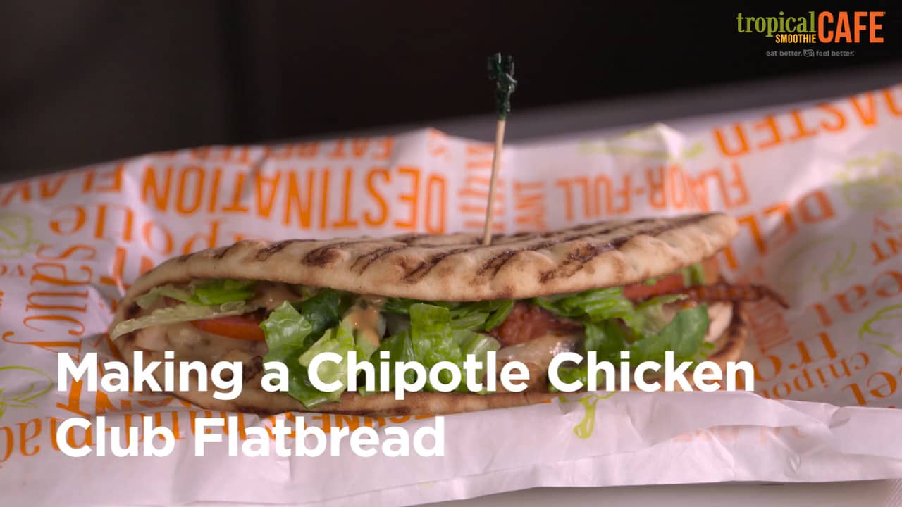 Tropical Smoothie Cafe Chipotle Chicken Club Flatbread on Vimeo
