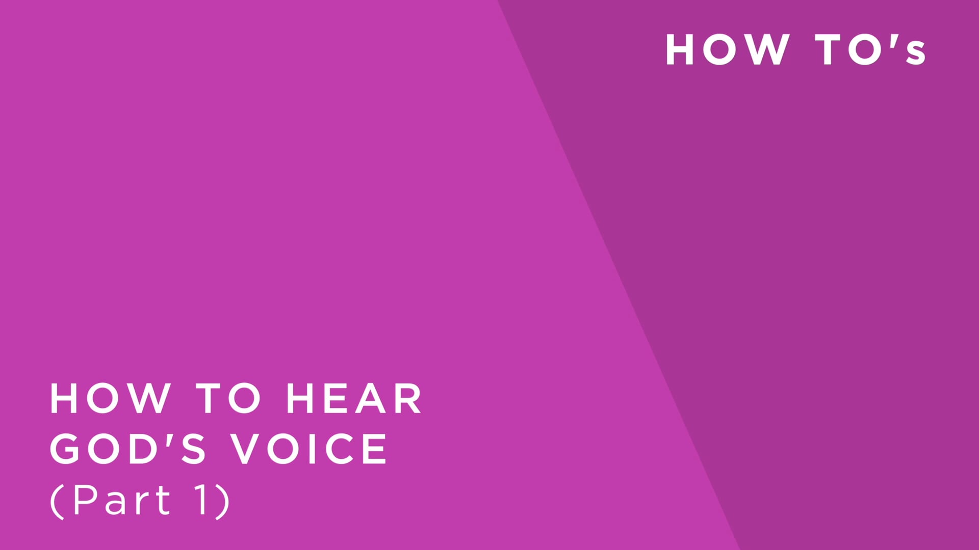 How to Hear God's Voice - Part 1
