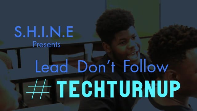 Lead, Don't Follow: Tech Turn Up