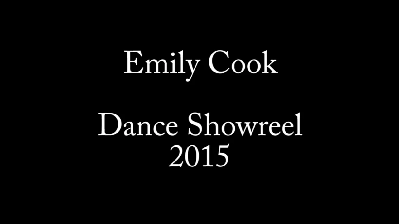Emily Cook Dance Showreel 2015 on Vimeo