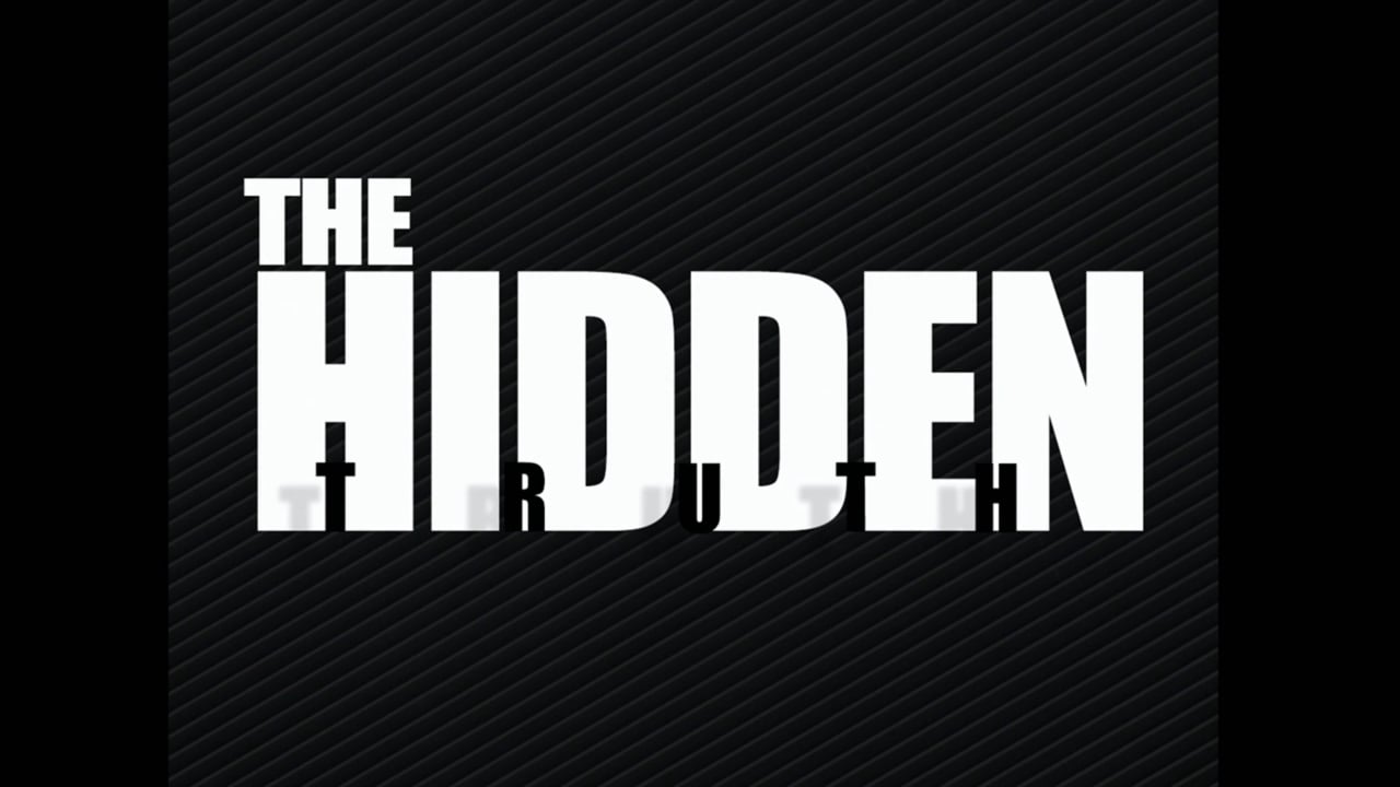 The Hidden Truth (Steve Higginbotham)