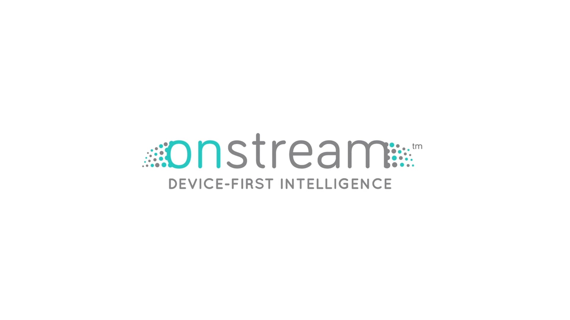 Onstream - Device-First Intelligence
