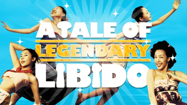 A tale of best sale legendary libido watch online