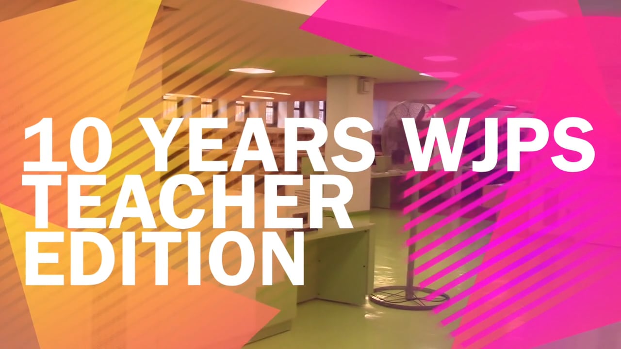 10 years WJPS (Teachers Edition) on Vimeo
