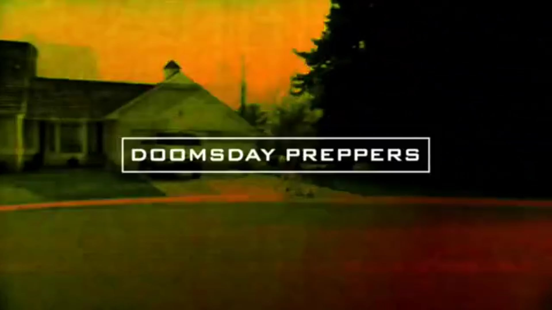 Doomsday Preppers