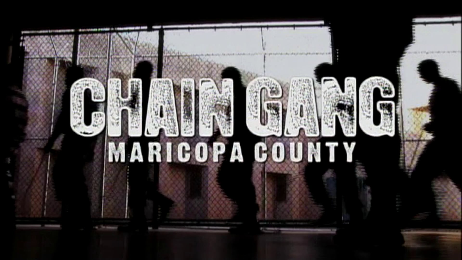 Chain Gang Maricopa
