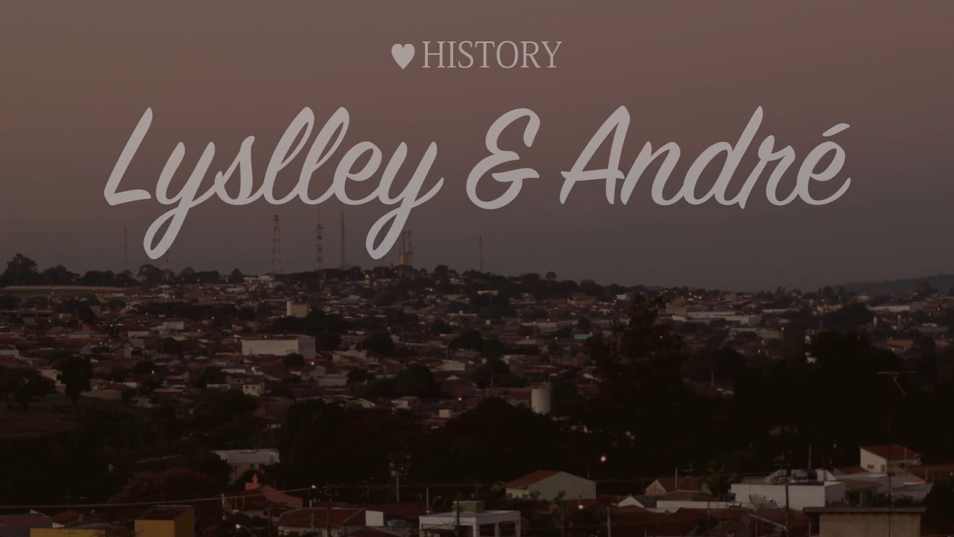 Love Story Lyslley & André