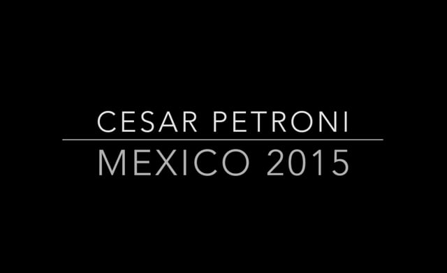 Cesar Petroni Mexico 2015 from Cesar Petroni