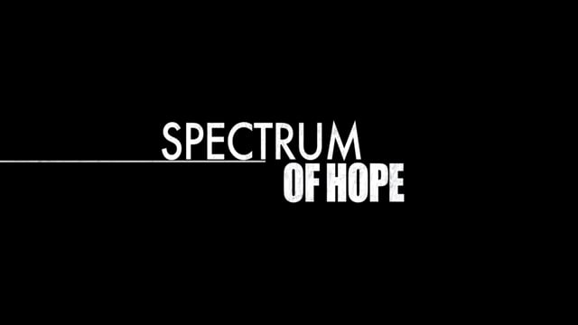 Spectrum of Hope Trailer
