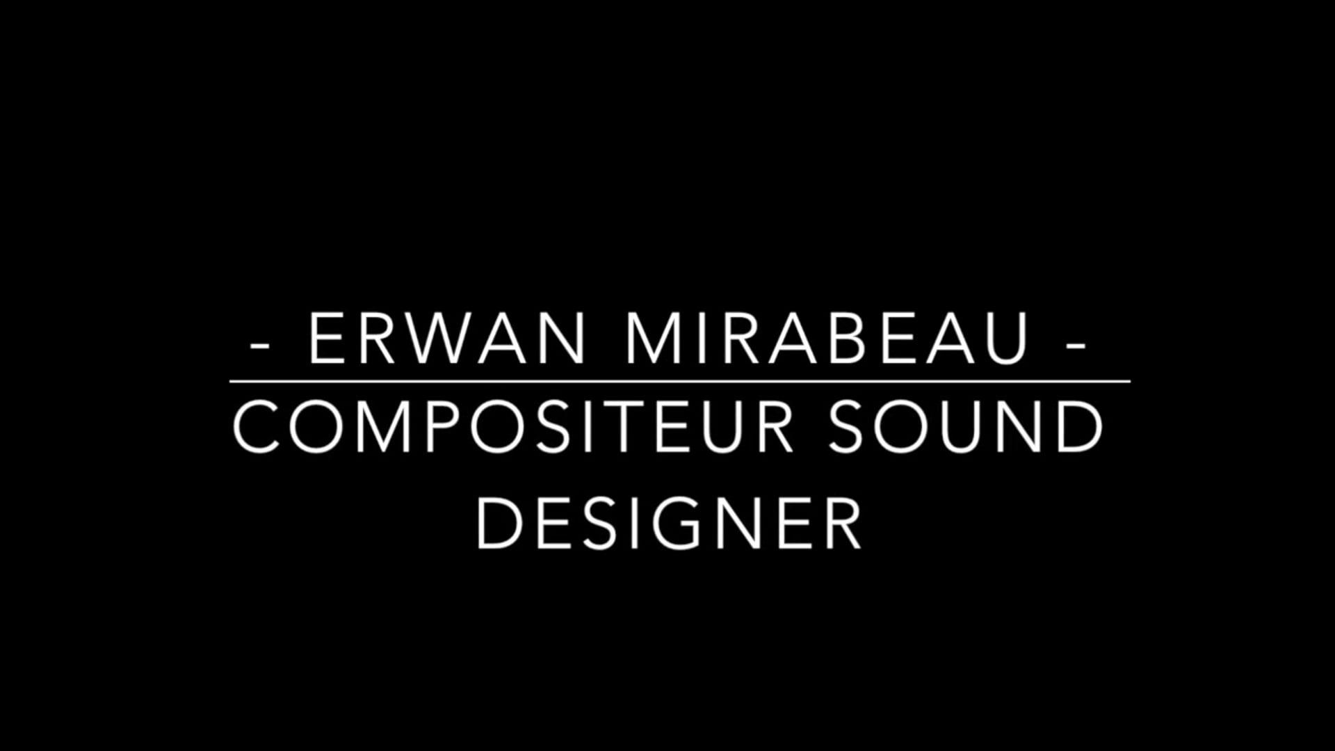 DEMO ERWAN MIRABEAU COMPOSER SOUND DESIGNER