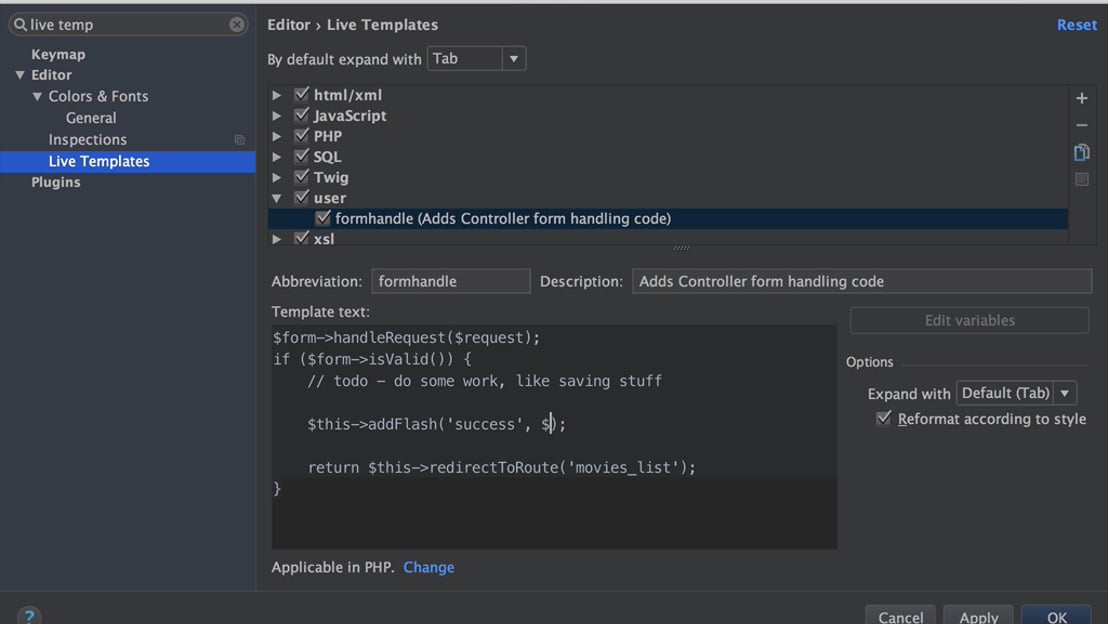 Live Templates > Lean And Mean Dev With PhpStorm (for Symfony) | SymfonyCasts