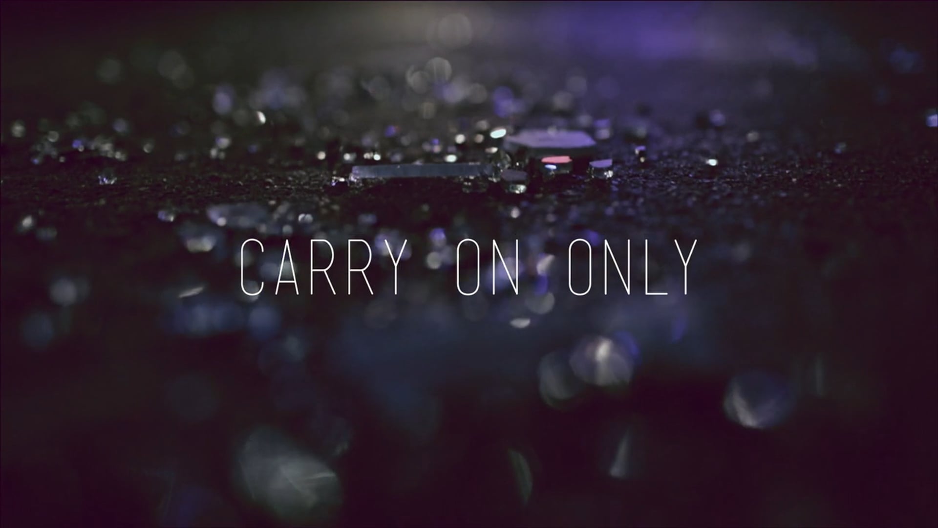 Carry on Only