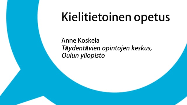 Anne Koskela: Kielitietoinen opetus (#KV1) (#MK)