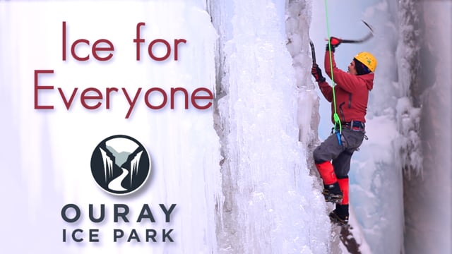 THE OURAY ICE PARK: ICE FOR EVERYONE